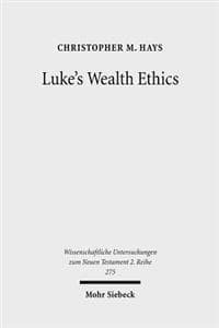 Luke's Wealth Ethics