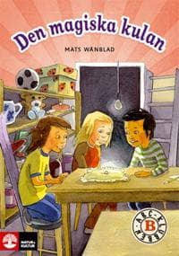 ABC-klubben åk 1 Den magiska kulan Läsebok B