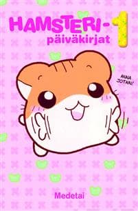Hamsteripäiväkirjat 1
