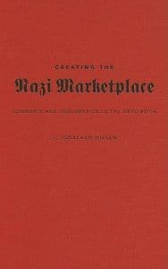 Creating the Nazi Marketplace