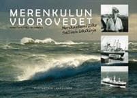 Merenkulun vuorovedet - Merikapteeni Esko Sallisen lokikirja