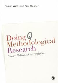 Doing Q Methodological Research