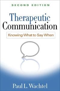 Therapeutic Communication, Second Edition