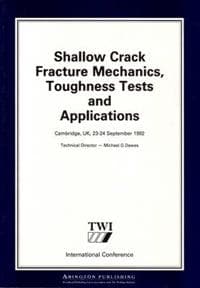 Shallow Crack Fracture Mechanics Toughness Tests and Applications