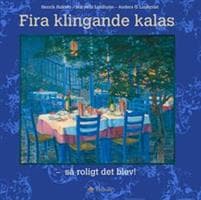 Fira klingande kalas