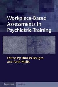 Workplace-Based Assessments in Psychiatric Training
