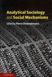Analytical Sociology and Social Mechanisms