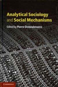 Analytical Sociology and Social Mechanisms