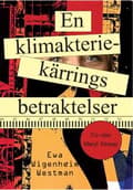 Miniatyrbilde 2 av 2: En klimakteriekärrings betraktelser