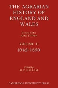The Agrarian History of England and Wales: Volume 2, 1042–1350