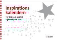 Inspirationskalendern 2011 - För dig som ska bli stjärnsäljare