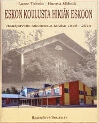 Eskon koulusta Hikiän Eskoon