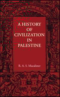 A History of Civilization in Palestine