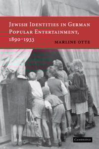 Jewish Identities in German Popular Entertainment, 1890–1933