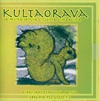 Kultaorava ja muita satuja villeistä viikareista (cd)