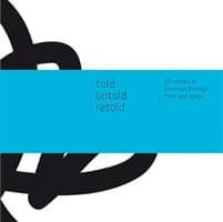 Told - Untold - Retold