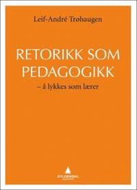Retorikk som pedagogikk