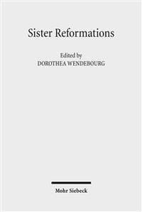 Sister Reformations - Schwesterreformationen