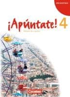 ¡Apúntate! - Ausgabe 2008 - Band 4 - Schülerbuch