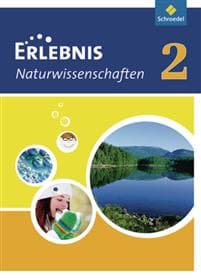 Erlebnis Naturwissenschaften 2. Schulbuch. Hessen, Niedersachsen