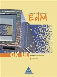Elemente der Mathematik. Schulbuch mit CD-ROM. Analysis Gesamt GK/LK. Rheinland-Pfalz