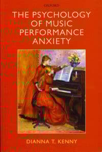 The Psychology of Music Performance Anxiety