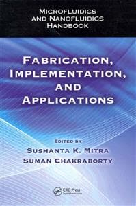 Microfluidics and Nanofluidics Handbook, 2 Volume Set