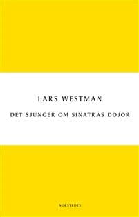 Det sjunger om Sinatras dojor