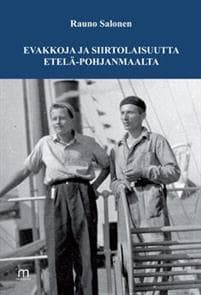 Evakkoja ja siirtolaisuutta Etelä-Pohjanmaalta