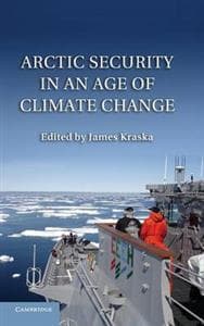 Arctic Security in an Age of Climate Change