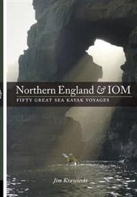 Northern EnglandIOM - Fifty Great Sea Kayak Voyages