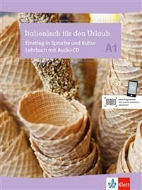Italienisch für den Urlaub A1. Lehrbuch mit Audios
