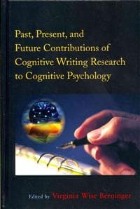 Past, Present, and Future Contributions of Cognitive Writing Research to Cognitive Psychology