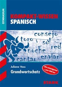 Kompakt-Wissen Gymnasium: Grundwortschatz Spanisch