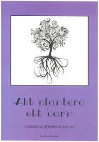 Att plantera ett barn