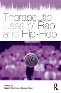 Therapeutic Uses of Rap and Hip-Hop