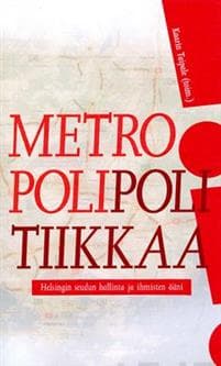 Metropolipolitiikkaa!