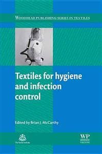 Textiles for Hygiene and Infection Control