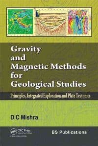 Gravity and Magnetic Methods for Geological Studies