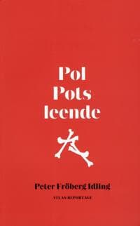 Pol Pots leende : om en svensk resa genom röda khmerernas Kambodja