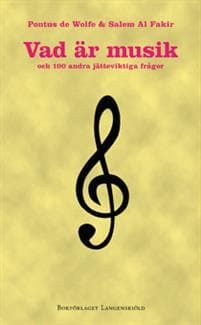 Vad är musik och 100 andra jätteviktiga frågor