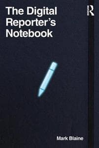 The Digital Reporter's Notebook