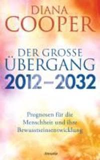 Der große Übergang 2012 - 2032