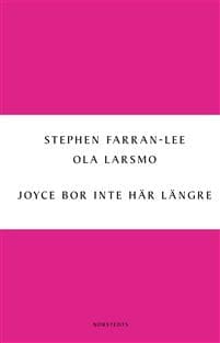 Joyce bor inte här längre : om den nya irländska prosan