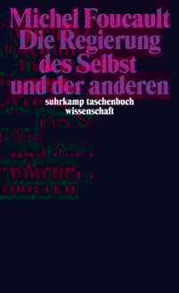 Die Regierung des Selbst und der anderen