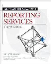 Microsoft SQL Server 2012 Reporting Services 4/E