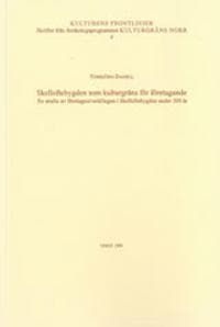 Skelleftebygden som kulturgräns för företagande En studie av företagsutvecklingen i Skelleftebygden under 200 år