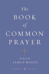 The Book of Common Prayer (Penguin Classics Deluxe Edition