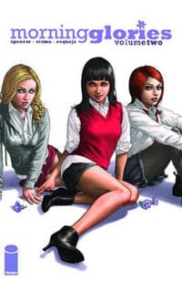 Morning Glories Volume 2