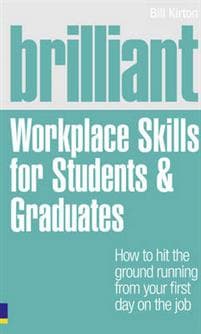 Brilliant Workplace Skills for StudentsGraduates